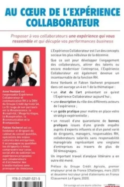Au coeur de l'expérience collaborateur. Proposer à vos collaborateurs une expérience qui vous ressemble et qui décuple vos performances business, Fabien Vacheret