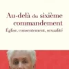Au-delà du sixième commandement, Lucetta Scaraffia