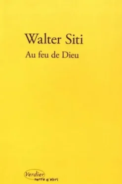 Au feu de Dieu, Walter Siti