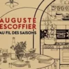 Auguste Escoffier au fil des saisons
