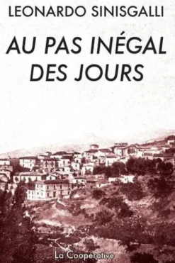 Au pas inégal des jours, Leonardo Sinisgalli