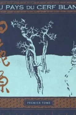 Au pays du Cerf blanc Tome 1, Zhongshi Chen