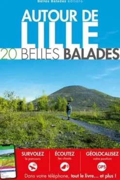 Autour de Lille. 20 Belles Balades, Ludivine Caron