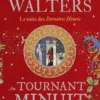 Au tournant de minuit, Minette Walters