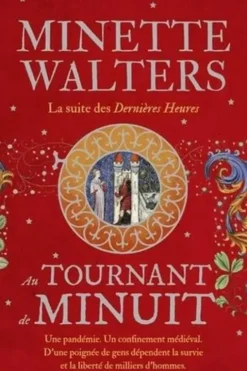 Au tournant de minuit, Minette Walters