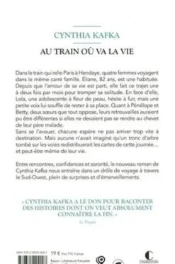 Au train où va la vie, Cynthia Kafka