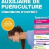 Auxiliaire de puériculture. Concours d'entrée, Edition 2019, Denise Laurent