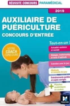 Auxiliaire de puériculture. Concours d'entrée, Edition 2019, Denise Laurent