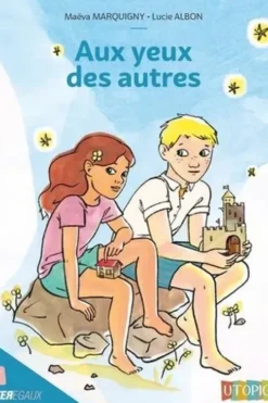 Aux yeux des autres, Maëva Marquigny