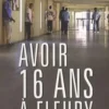 Avoir 16 ans à Fleury. Ethnographie d'un centre de jeunes détenus, Léonore Le Caisne