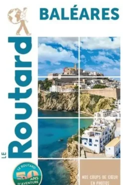 Baléares. Edition 2023-2024, Le Routard