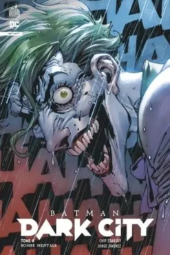 Batman Dark City Tome 4 : Bombe mentale, Chip Zdarsky