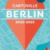 Berlin. Edition 2022-2023, Leslie Guilbot