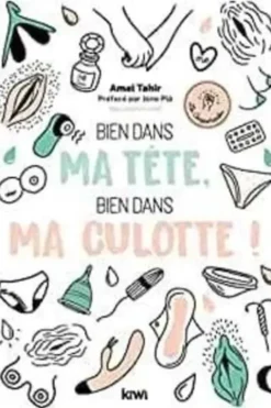 Bien dans ma tête, bien dans ma culotte !, Amal Tahir
