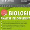 Biologie analyse de documents BCPST 1re et 2e années, Joseph Segarra