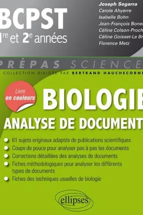 Biologie analyse de documents BCPST 1re et 2e années, Joseph Segarra