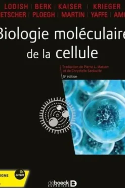 Biologie moléculaire de la cellule, Harvey Lodish