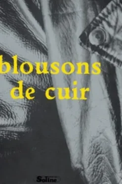 Blousons de cuir, ? Collectif