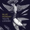 Blue Monday toute l’année, Géraldine Serbourdin