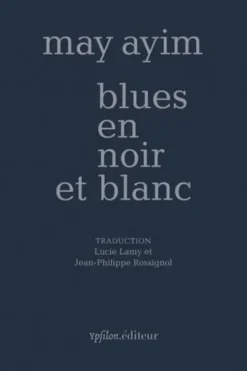 Blues en noir et blanc, May Ayim