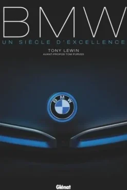 BMW. Un siècle d'excellence, Tony Lewin