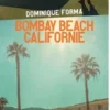 Bombay Beach, Californie, Dominique Forma