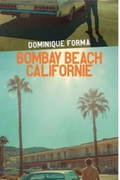 Bombay Beach, Californie, Dominique Forma