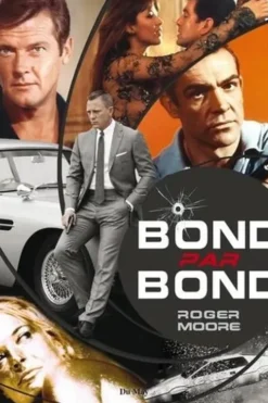 Bond par Bond, Roger Moore