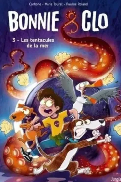 Bonnie & Clo Tome 3 : Les tentacules de la mer, Carbone