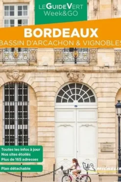 Bordeaux. Bassin d'Arcachon & vignobles, Edition 2022, avec 1 Plan détachable, Michelin