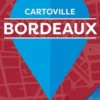 Bordeaux. 10e édition, Nicolas Peyroles