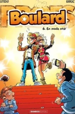 Boulard Tome 6 : En mode star, Erroc