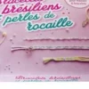 Bracelets brésiliens et perles de rocaille. Un livre et tout le matériel pour réaliser 6 bracelets, Florence Bellot