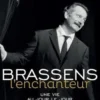 Brassens l'enchanteur. Une vie au jour le jour, Bernard Lonjon