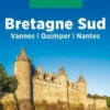 Bretagne Sud. Vannes, Quimper, Nantes, Edition 2022, Michelin