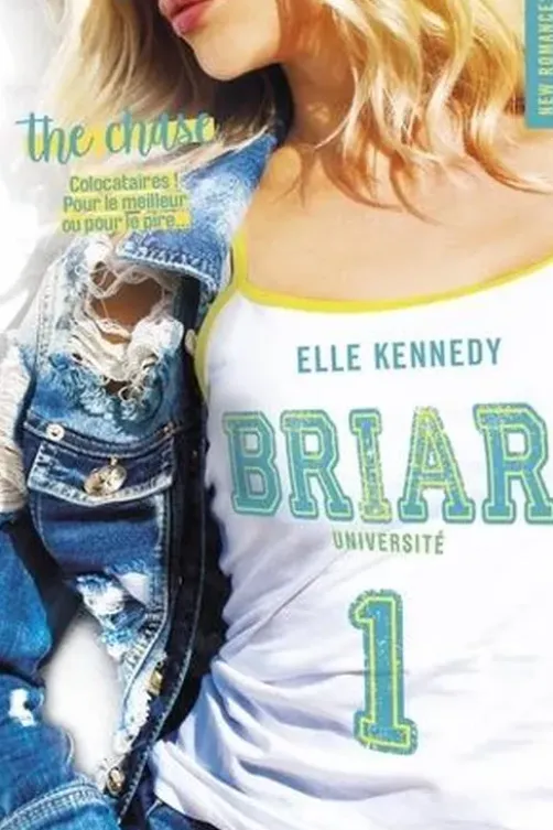 Briar Université Tome 1 : The Chase, Elle Kennedy