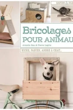 Bricolages pour animaux, Armelle Rau