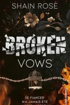 Broken Vows, Shain Rose