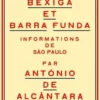 Brás, Bexiga et Barra Funda. Informations de São Paulo, António de Alcântara Machado