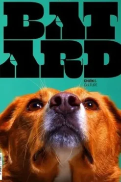 Bâtard N° 1, juin 2023, Dog Social Club Media Editions