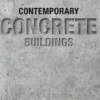 Bâtiments contemporains en béton. Edition français-anglais-allemand, Philip Jodidio