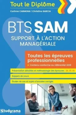 BTS support à l'action managériale (SAM). Toutes les épreuves professionnelles, Corinne Carmona