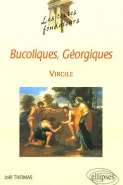 Bucoliques, Géorgiques, Virgile