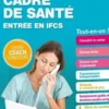 Cadre de santé - Entrée en IFCS. Edition 2022-2023, Sylvie Pierre
