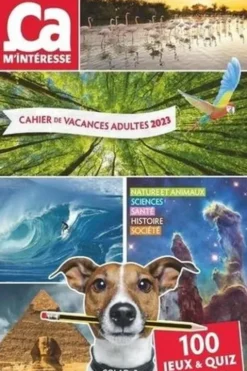 Cahier de vacances adultes Ca m'intéresse. 100 jeux & quiz pour combler votre curiosité, Edition 2023, Valérie Cluzel