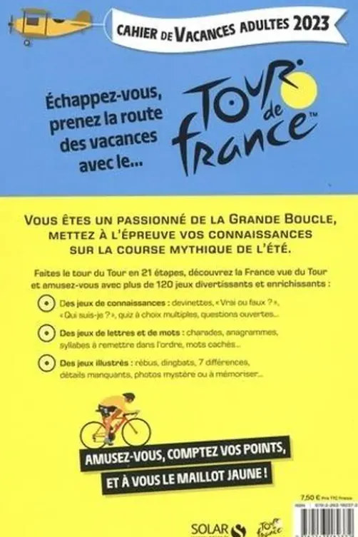Cahier de vacances adultes Tour de France. 21 étapes, plus de 120 épreuves pour faire le tour du Tour, Edition 2023, Eric Mathivet