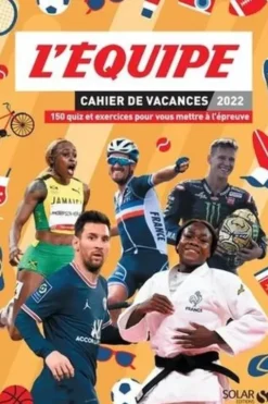Cahier de vacances L'Equipe. 150 quiz et exercices pour vous mettre à l'épreuve, Edition 2022