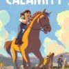 Calamity, Gwénaëlle Boulet