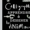 Calligraphie. Apprendre à dessiner les animaux, Andrew Fox