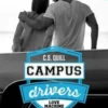 Campus drivers Tome 4 : Love machine, C.S. Quill